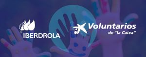iberdrola_lacaixa_voluntare_voluntariado_corporativo