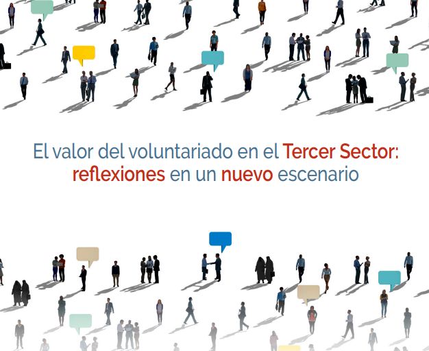 El valor del voluntariado en el Tercer Sector: reflexiones en un nuevo escenario
